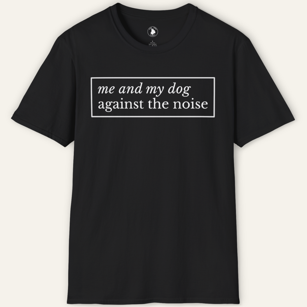 Against the noise T-Shirt