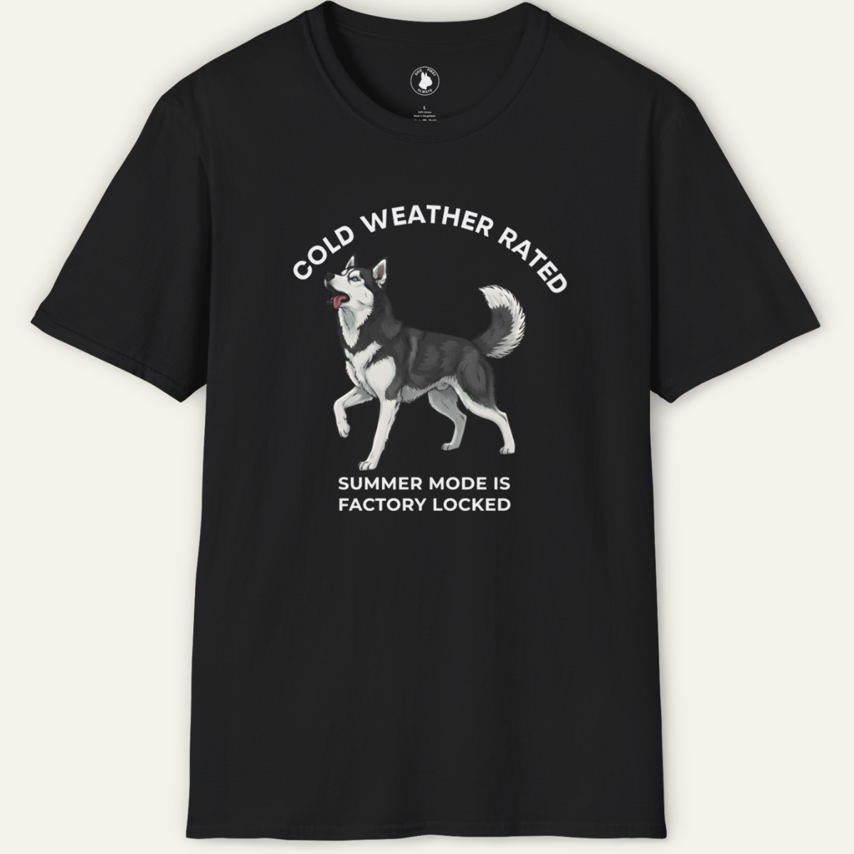 HUSKY COLD WEATHER RATED T-Shirt