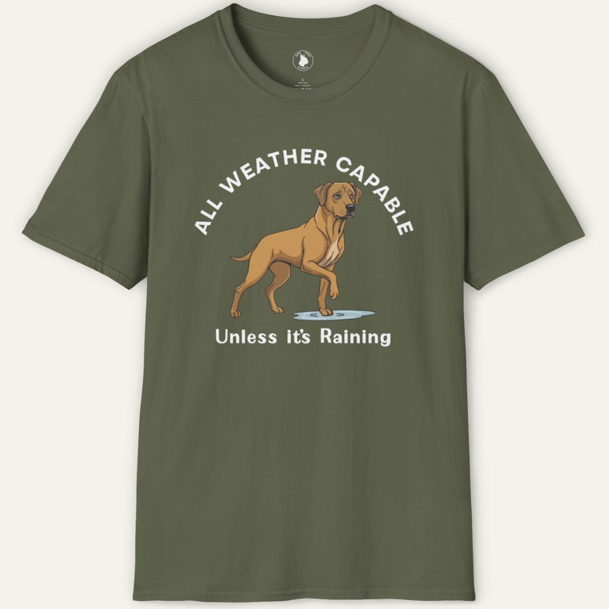 RIDGEBACK UNLESS ITS RAINING T-Shirt