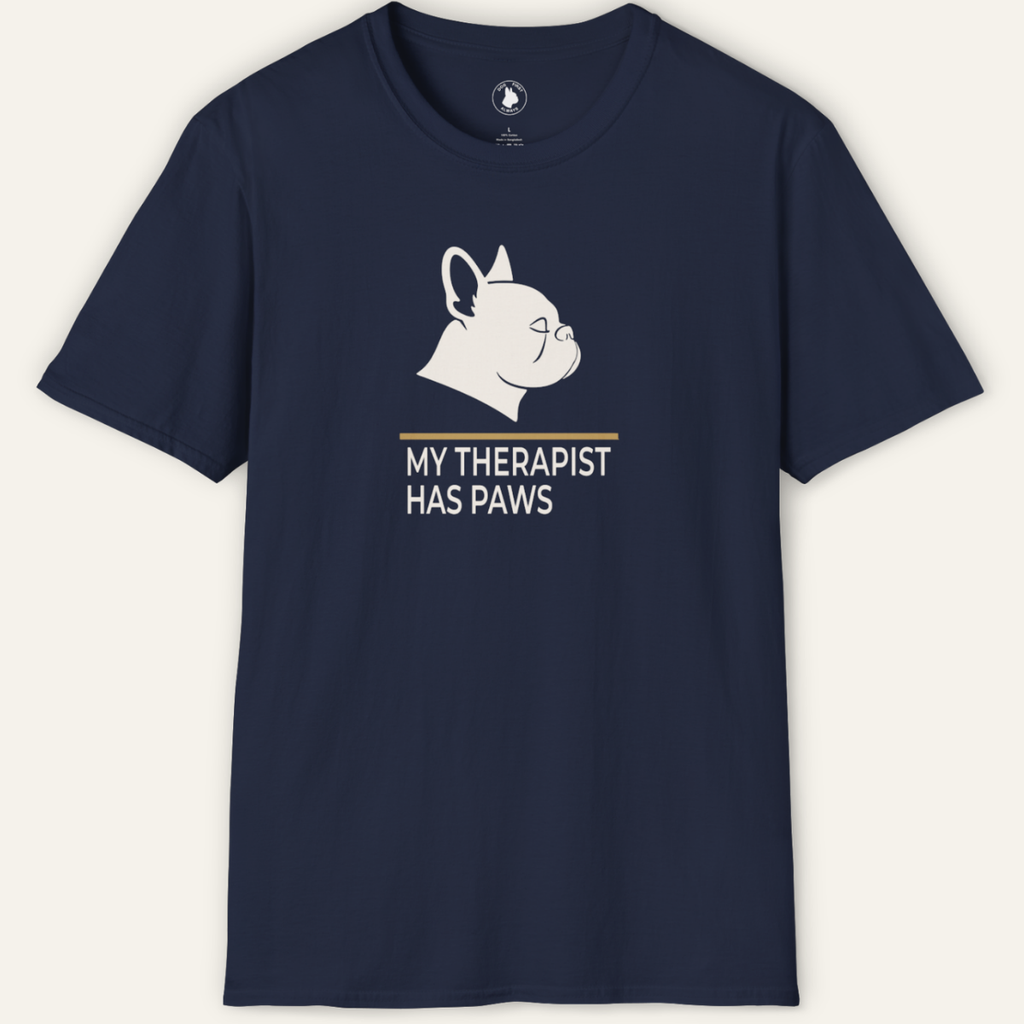 FRENCHIE THERAPIST HAS PAWS T-Shirt
