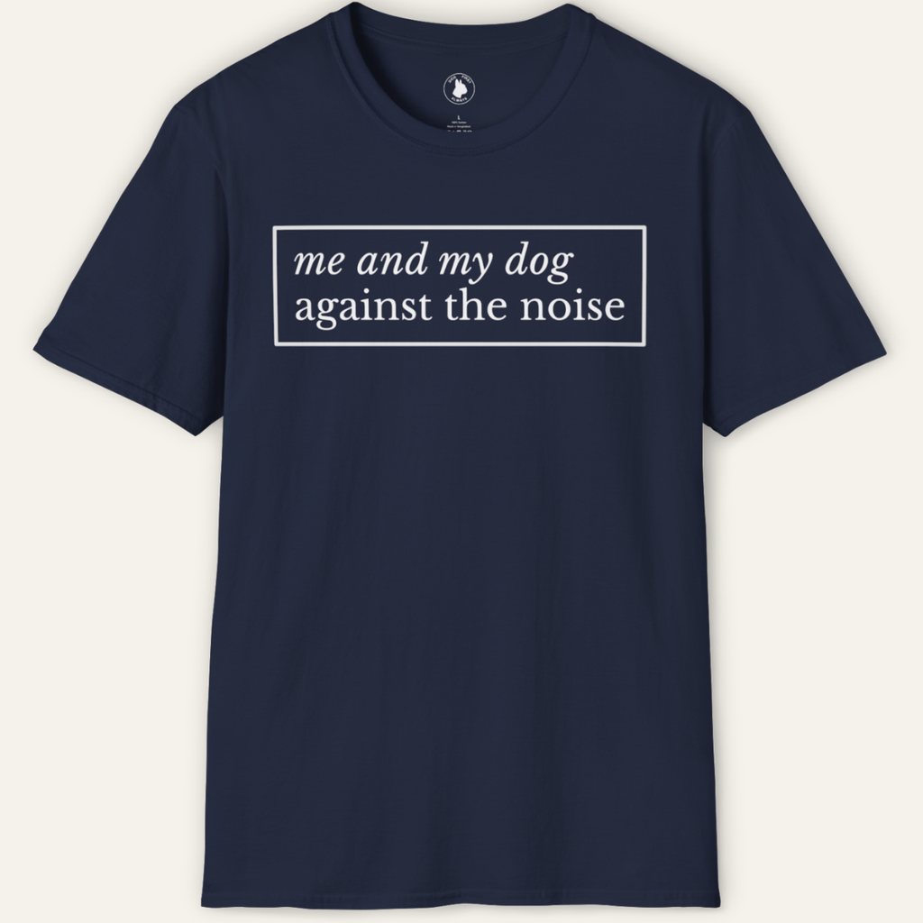 Against the noise T-Shirt