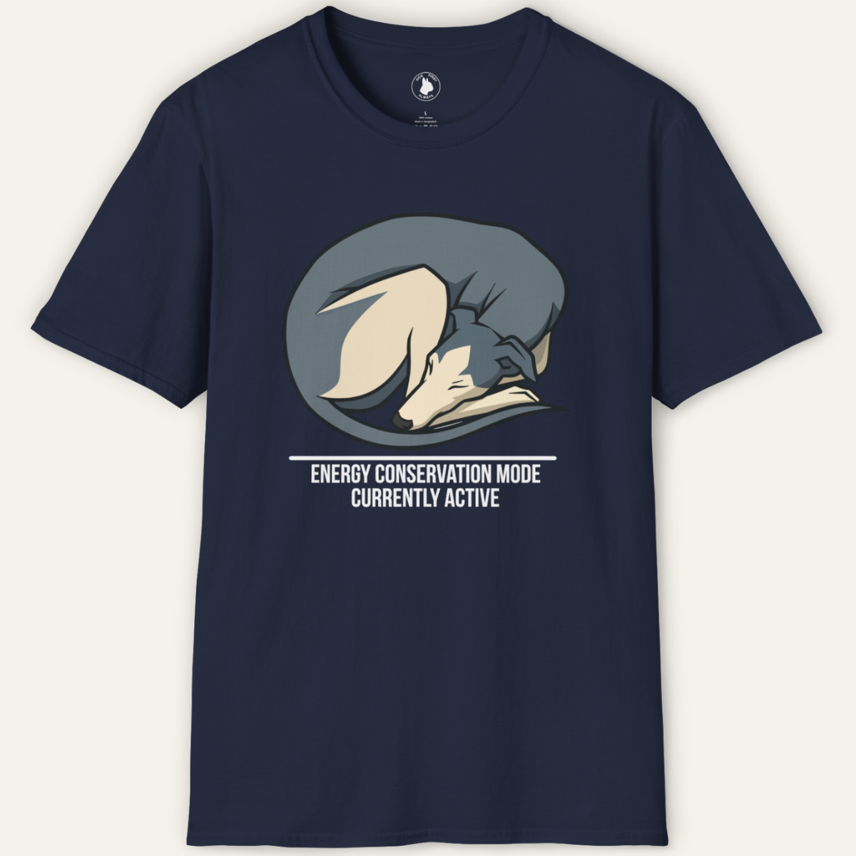 GREYHOUND ENERGY CONSERVATION MODE T-Shirt