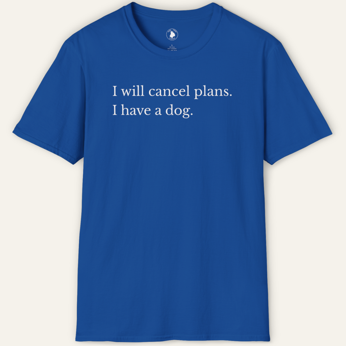Cancel Plans T-Shirt