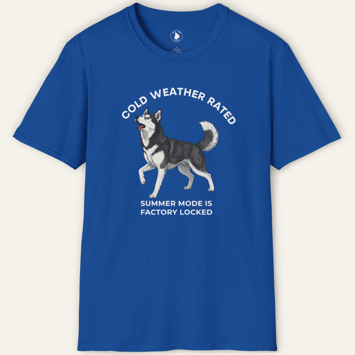 HUSKY COLD WEATHER RATED T-Shirt