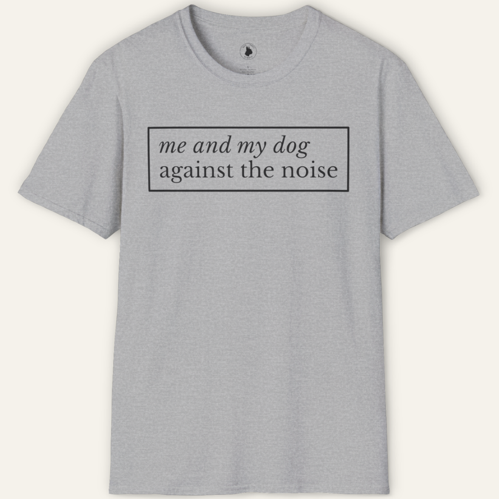 Against the noise T-Shirt