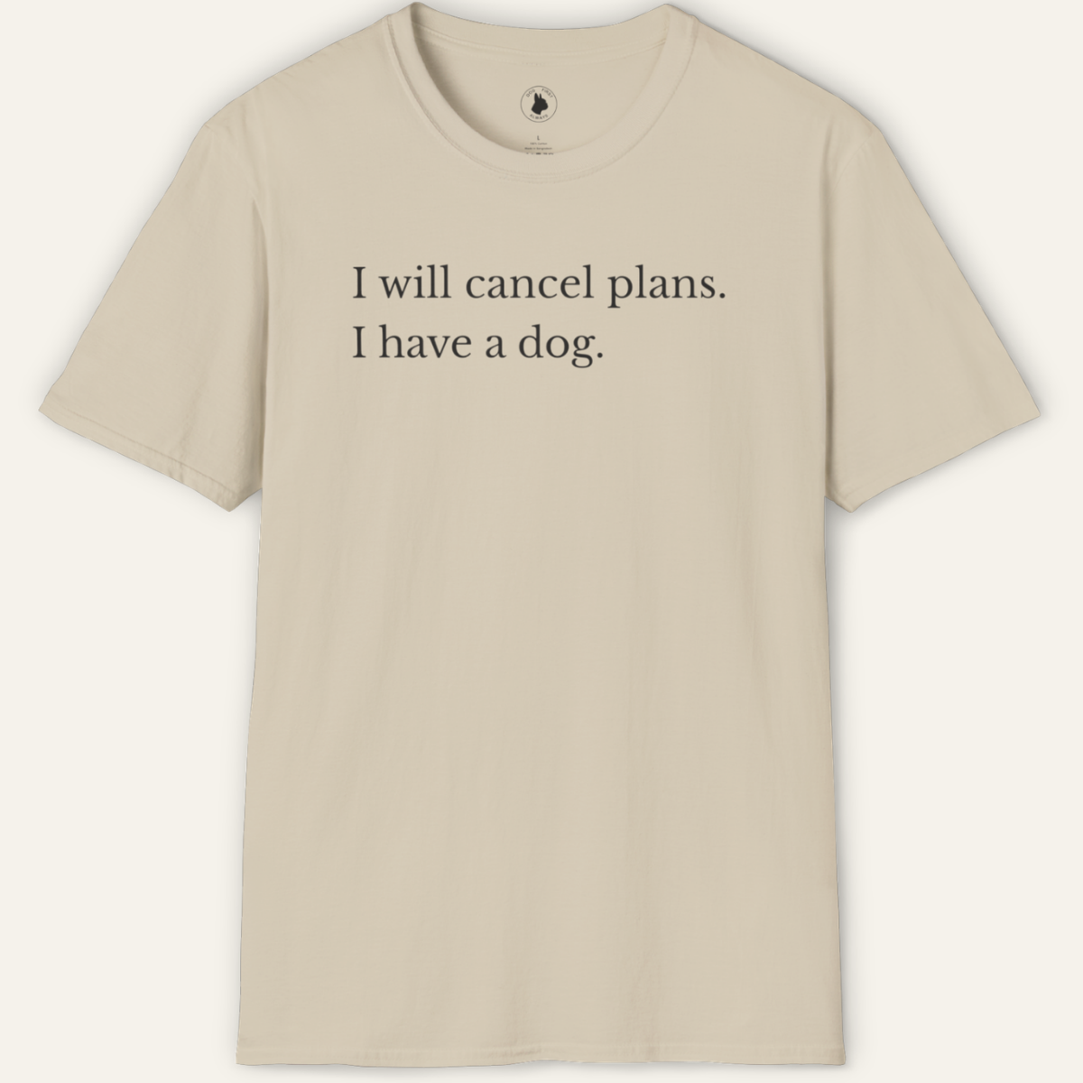 Cancel Plans T-Shirt