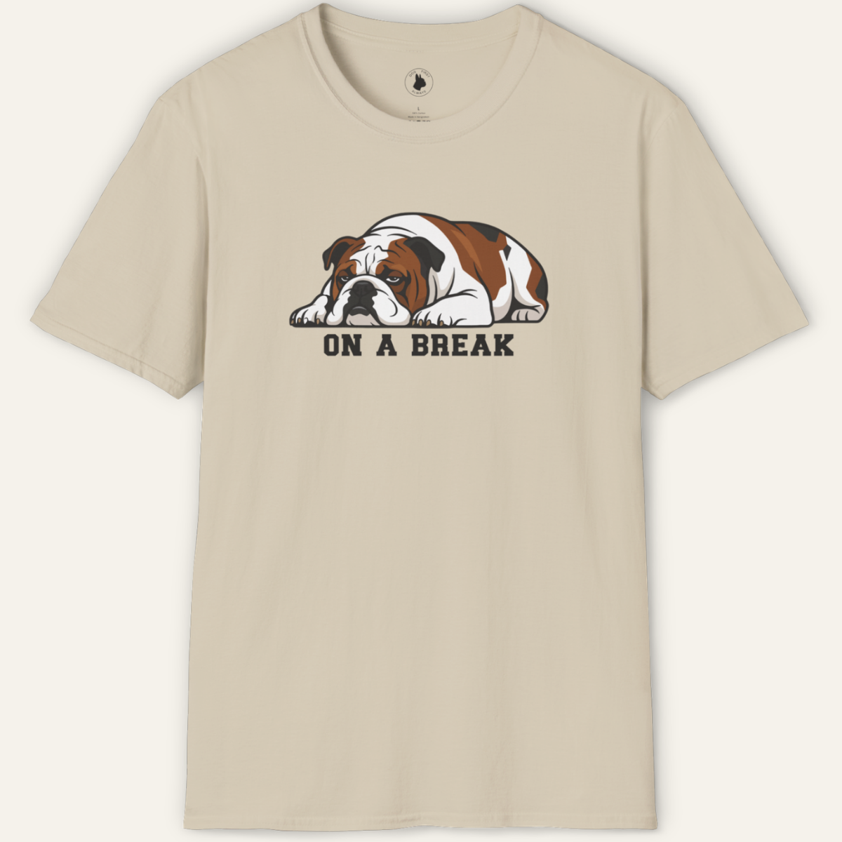 BULLDOG ON A BREAK T-Shirt