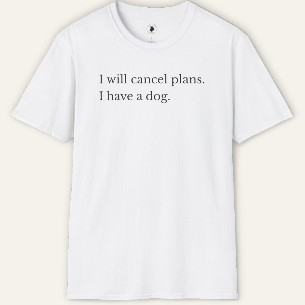 Cancel Plans T-Shirt