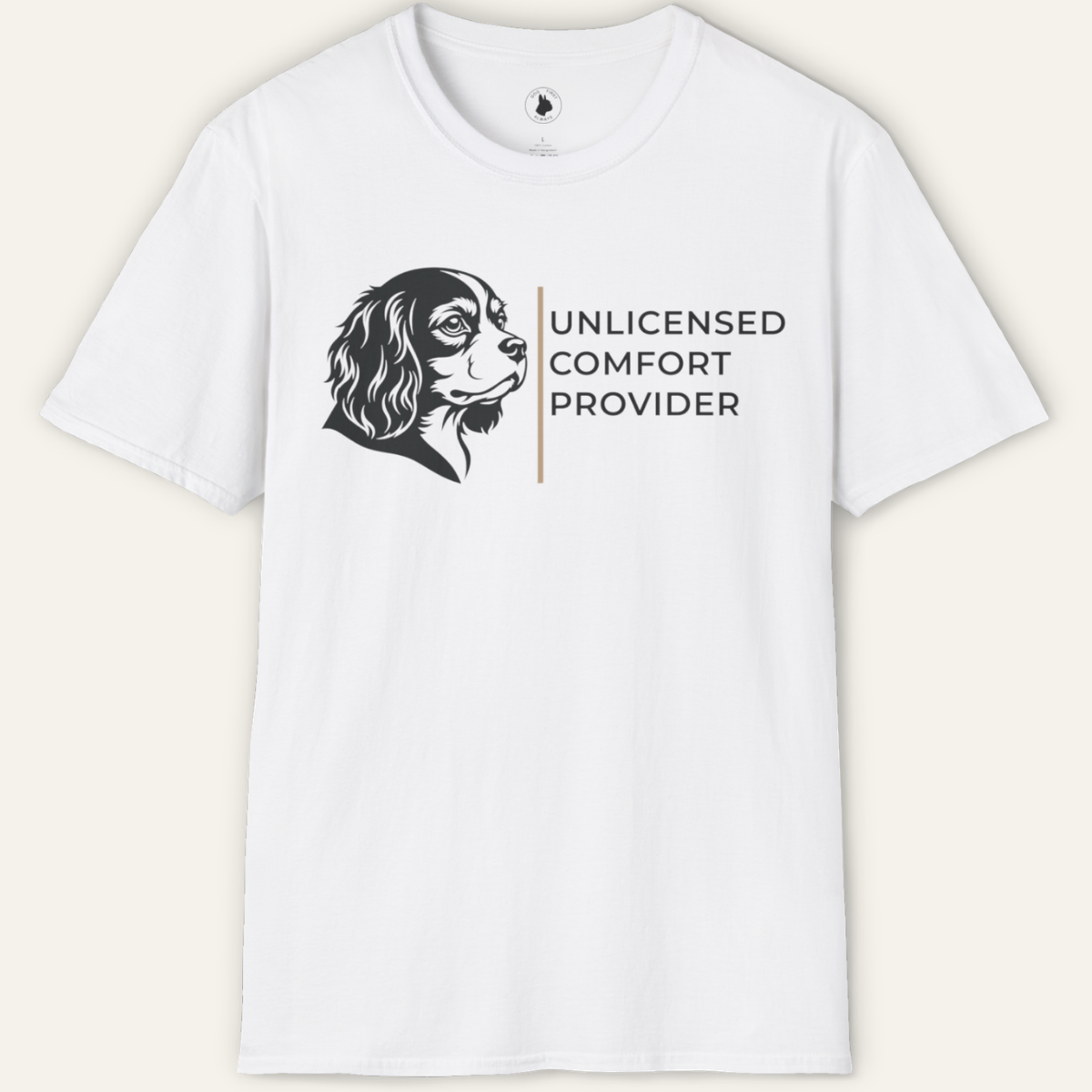 CAVALIER KING CHARLES COMFORT PROVIDER T-Shirt