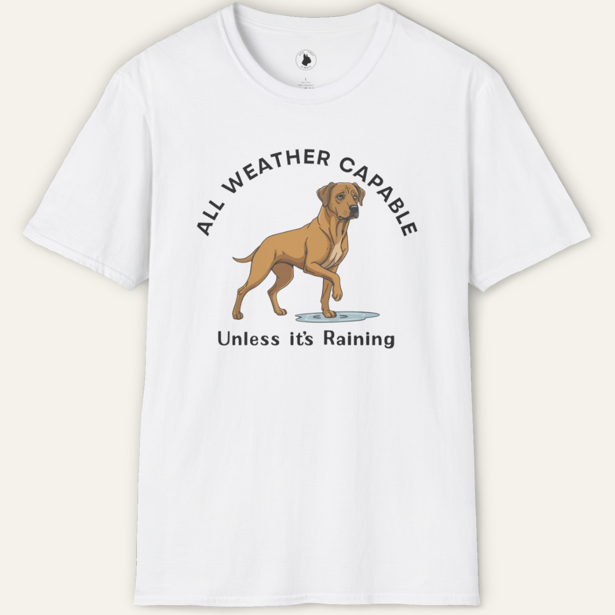 RIDGEBACK UNLESS ITS RAINING T-Shirt